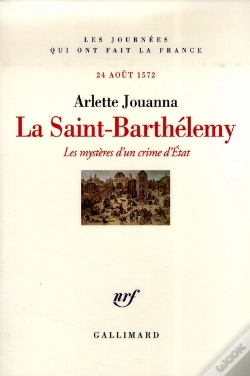 Capa do artigo La Saint-Barthélemy : Les Mystères D'Un Crime D'État (24 Août 1572)