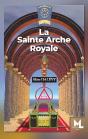 La Sainte Arche Royale - Preview