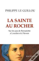La Sainte Au Rocher