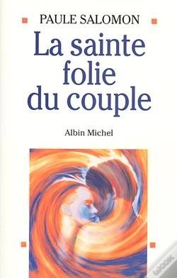 Capa do artigo La Sainte Folie Du Couple