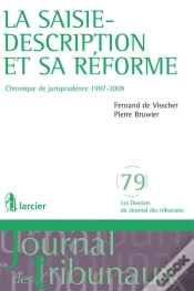 Capa do artigo La Saisie-Description Et Sa Réforme ; Chronique De Jurisprudence 1997-2009