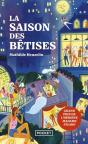 La Saison Des Bêtises - Preview