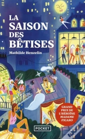 La Saison Des Bêtises
