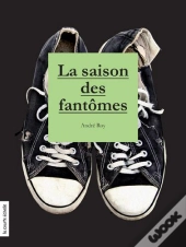 La Saison Des Fantômes