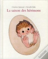La Saison Des Hérissons