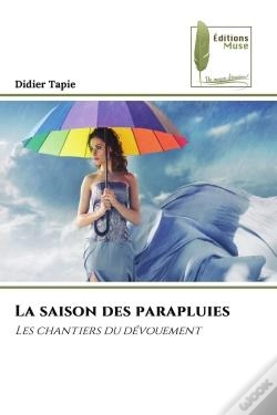 Capa do artigo La Saison Des Parapluies - Les Chantiers Du Devouement