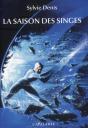 La Saison Des Singes - Preview