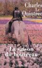 La Saison Du Bourreau - Preview