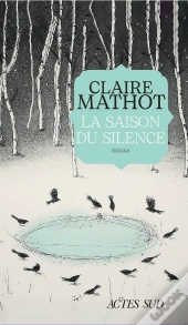 La Saison Du Silence