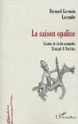 La Saison Opaline : Contes Et Récits Nomades Sénégal Et Burkina - Preview