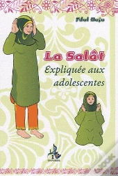 La Salât Expliquée Aux Adolescentes