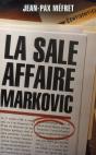 La Sale Affaire Markovic - Preview