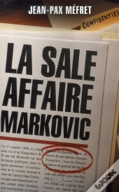 La Sale Affaire Markovic