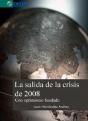 La Salida De La Crisis De 2008 - Preview