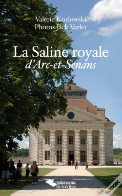 Capa do artigo La Saline Royale D'Arc-Et-Senans