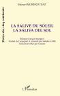 La Salive Du Soleil ; La Saliva Del Sol - Preview