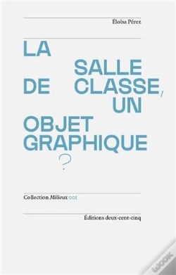 Capa do artigo La Salle De Classe, Un Objet Graphique?