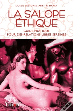 Capa do artigo La Salope Éthique ; Guide De Polyamorie Respectueuse Pour Des Relations Sereines