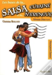 La Salsa Cubaine Et Le Merengue ; Niveau Débutant