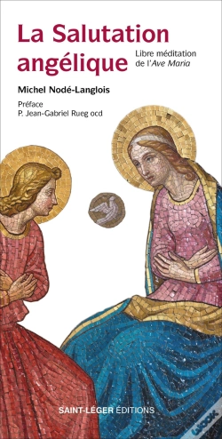Capa do artigo La Salutation Angélique : Libre Méditation De L'Ave Maria