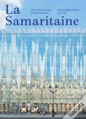 La Samaritaine : Une Renaissance Architecturale