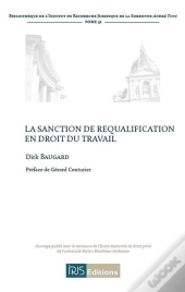 La Sanction De Requalification En Droit Du Travail