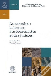 La Sanction: La Lecture Des Economistes Et Des Juristes