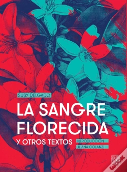 Capa do artigo La Sangre Florecida Y Otros Textos