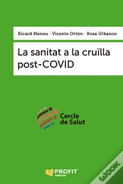Capa do artigo La Sanitat A La Cruølla Post Covid