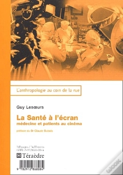 Capa do artigo La Santé À L'Écran ; Médecine Et Patients Au Cinéma