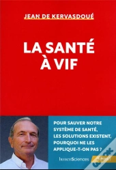 La Santé À Vif