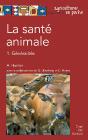 La Santé Animale T.1 ; Généralités - Preview