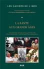 La Santé Aux Grands Âges - Preview