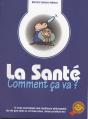 La Sante Comment Ca Va - Preview