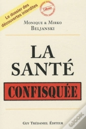 La Santé Confisquée