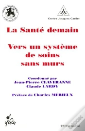 Capa do artigo La Sante De Demain ; Vers Un Systeme De Soins Sans Murs