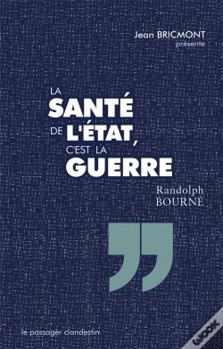 Capa do artigo La Sante De L'Etat, C'Est La Guerre