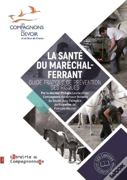 Capa do artigo La Sante Du Marechal Ferrant Guide Pratique De Prevention Des Risques