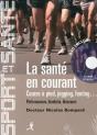 La Sante En Courant - Preview