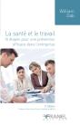 La Sante Et Le Travail  (2e Edition) - Preview