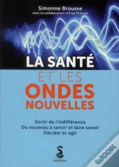 La Santé Et Les Ondes Nouvelles