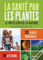 La Sante Par Les Plantes 6eme Edition