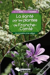 La Santé Par Les Plantes De Franche-Comté