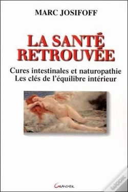 Capa do artigo La Santé Retrouvée ; Cures Intestinales Et Naturopathie