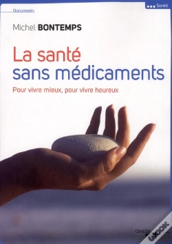 Capa do artigo La Sante Sans Medicaments