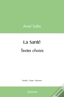Capa do artigo La Santé : Textes Choisis