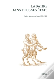 Capa do artigo La Satire Dans Tous Ses États ; Le "Meslange Satyricque" À La Renaissance Française