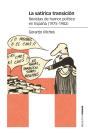 La Satirica Transicion - Preview