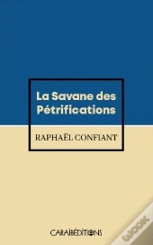 La Savane Des Petrifications Poche