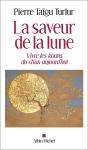 La Saveur De La Lune ; Vivre Les Koans Du Ch'An Aujourd'Hui - Preview